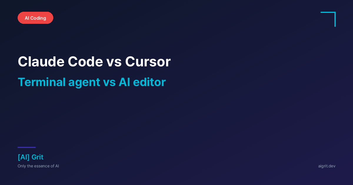 Claude Code vs Cursor: Real-World AI Coding Tool Showdown | AIGrit